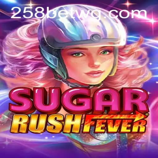 Explorando o Universo do Jogo SugarRushFever com 258bet
